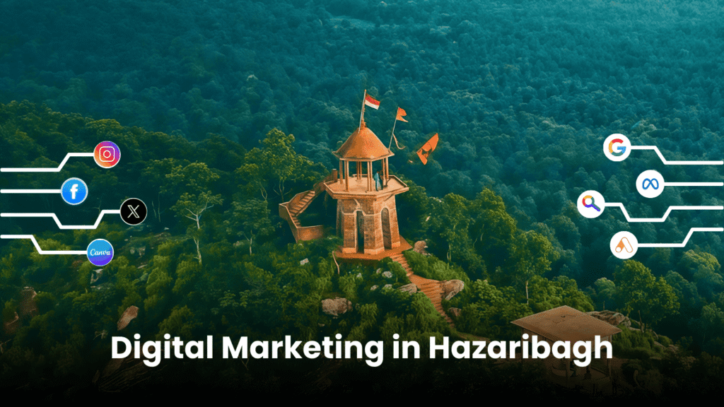 Digital Marketing Agency in Hazaribagh